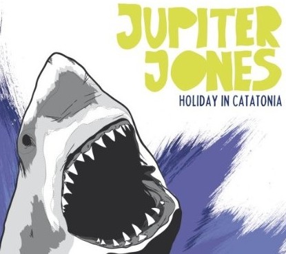 Jupiter Jones: "Holiday in Catatonia"